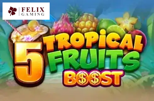 5 Tropical Fruits Boost